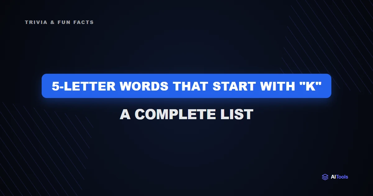 5-Letter Words That Start With "K": A Complete List