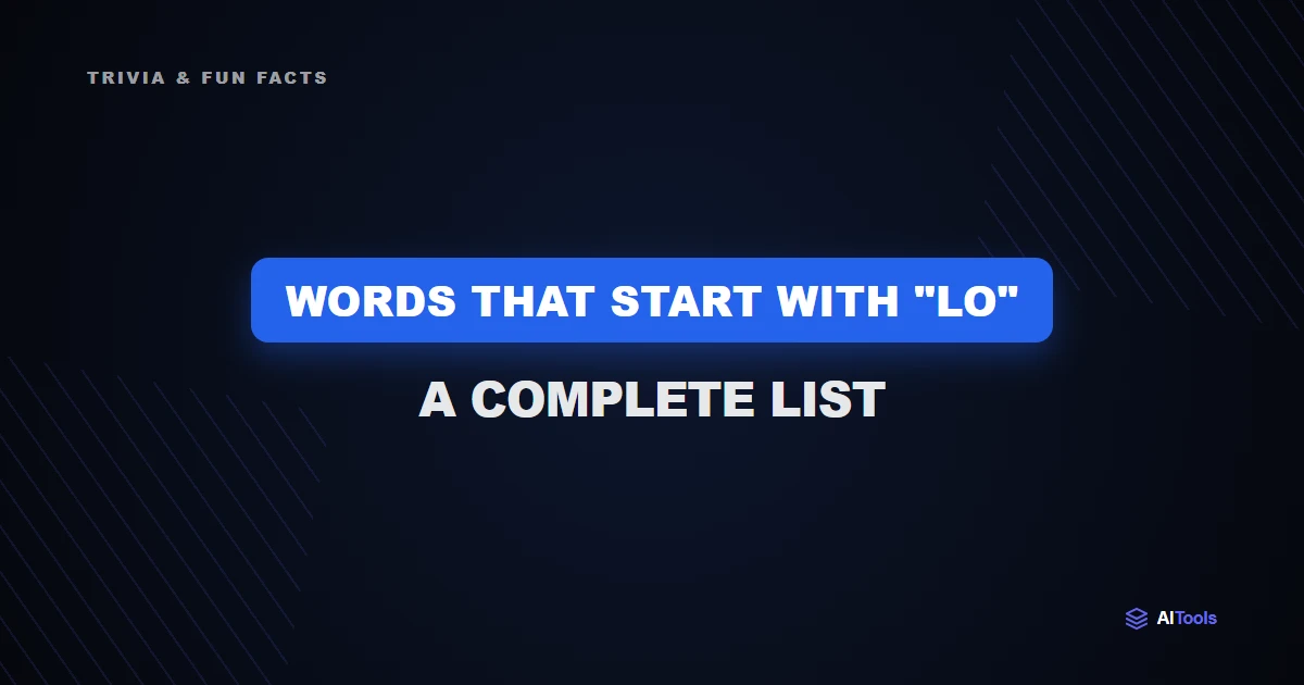 Words That Start With "Lo": A Complete List